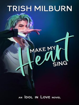 cover image of Make My Heart Sing
